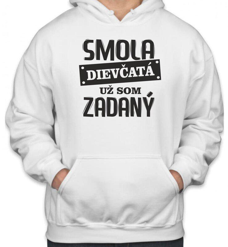 Mikina - Som zadaný Mikina - Som zadaný