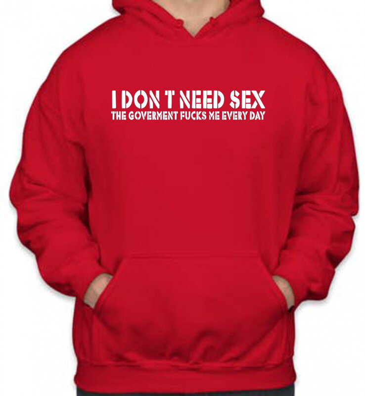 Mikina I Dont need sex