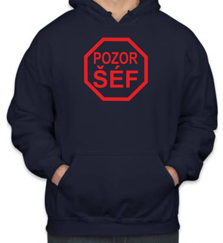 Mikina - Pozor šéf