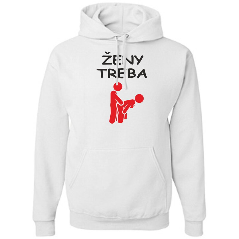 Mikina - Ženy treba milovať Mikina - Ženy treba milovať