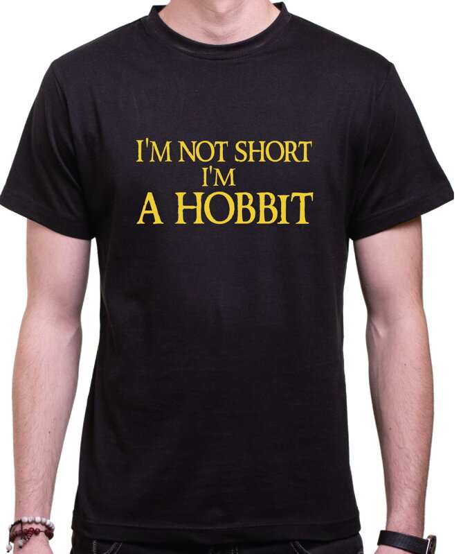 Tričko - I'm Not Short I'm A Hobbit