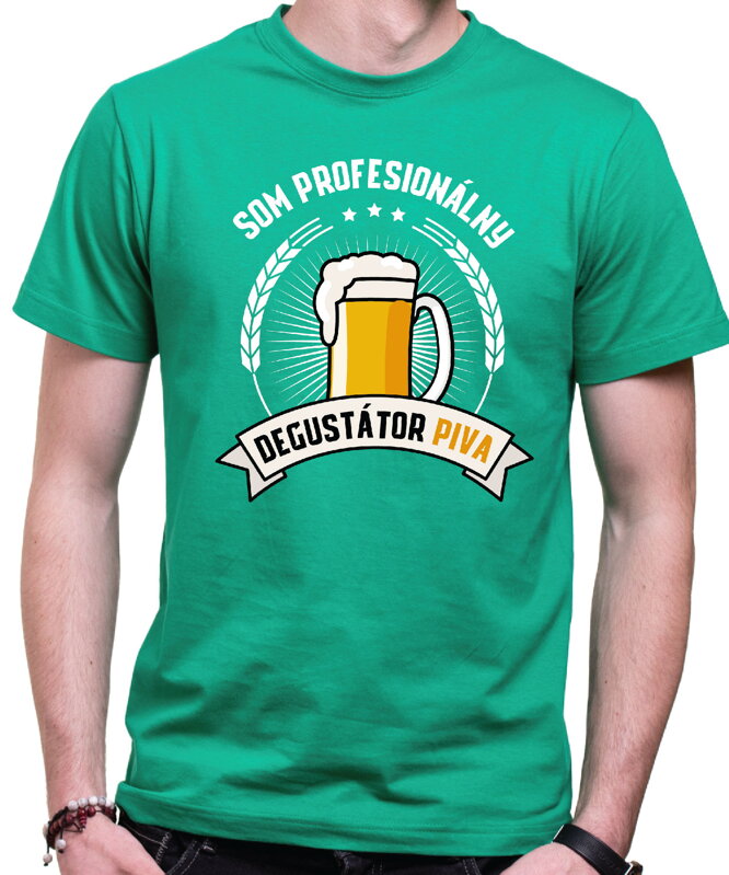 Pivné tričko - Profesionálny degustátor piva Pivné tričko - Profesionálny degustátor piva