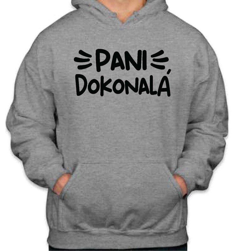 Mikina - PANI DOKONALÁ Mikina - PANI DOKONALÁ