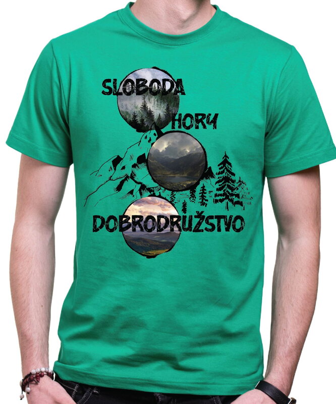 Turistické tričko - Sloboda, hory, dobrodružstvo Turistické tričko - Sloboda, hory, dobrodružstvo