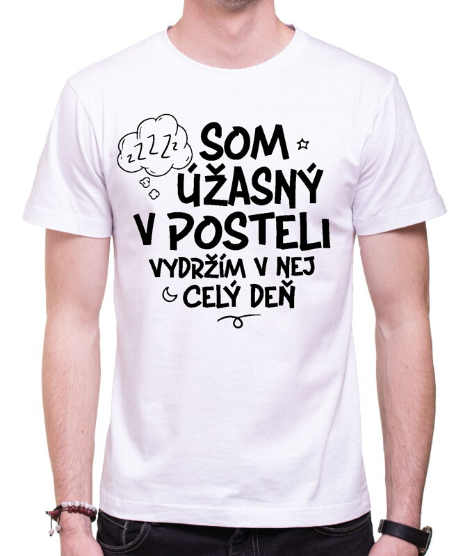 Vtipné tričko - Som úžasný/á v posteli Vtipné tričko - Som úžasný/á v posteli