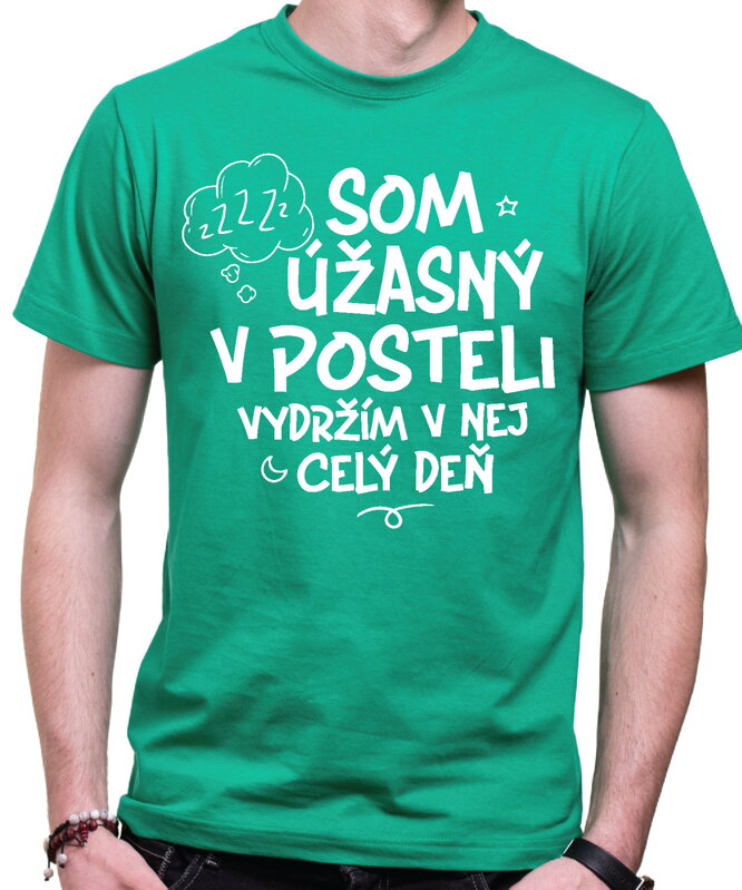 Vtipné tričko - Som úžasný/á v posteli