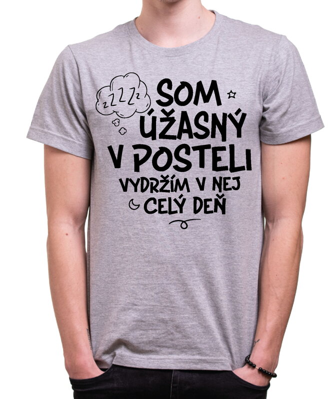 Vtipné tričko - Som úžasný/á v posteli Vtipné tričko - Som úžasný/á v posteli