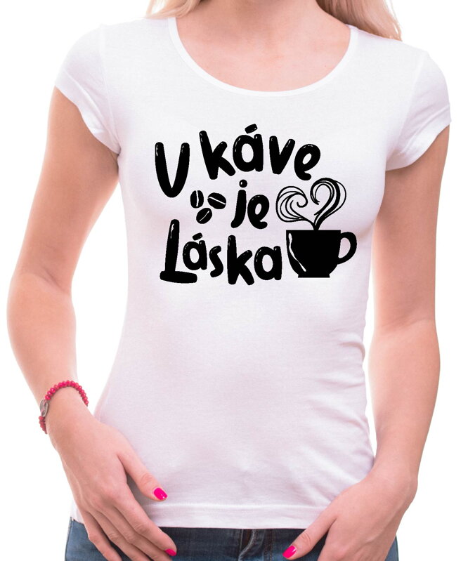 Tričko - V káve je láska Tričko - V káve je láska