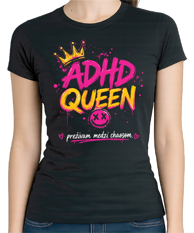 Dámske tričko - ADHD QUEEN