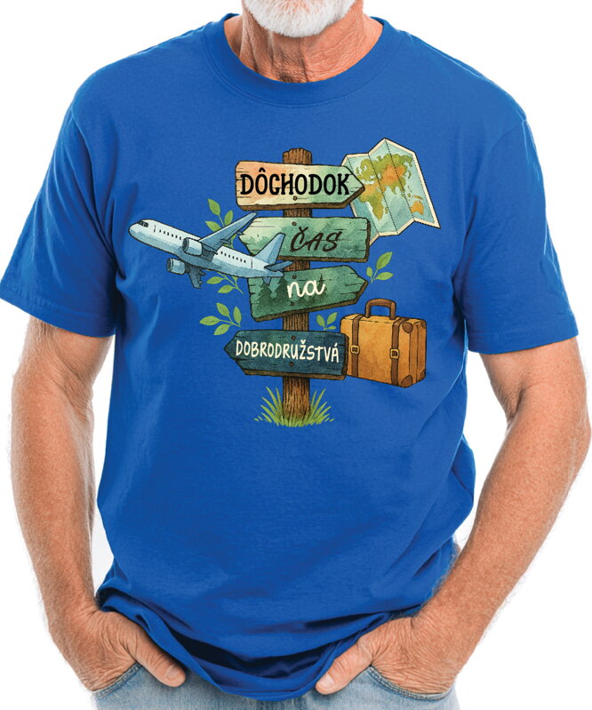 Tričko - Dôchodok - čas na dobrodružstvá