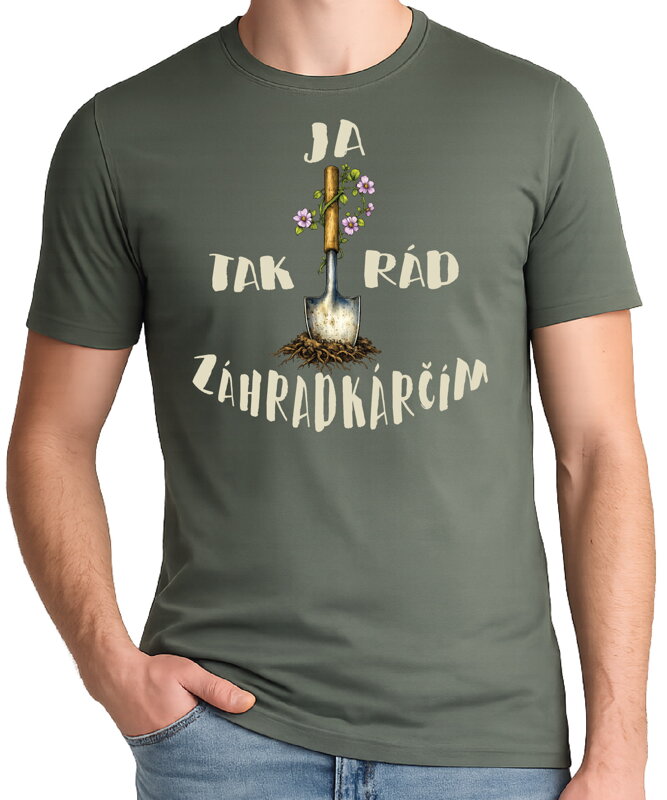 Tričko - Ja tak rád/rada záhradkárčim
