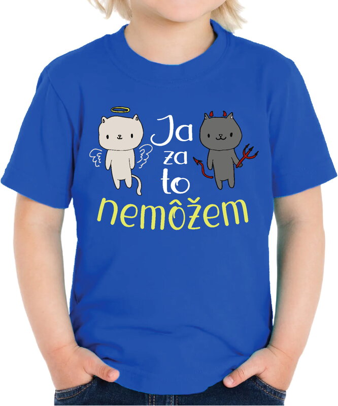 Detské tričko - Ja za to nemôžem Detské tričko - Ja za to nemôžem