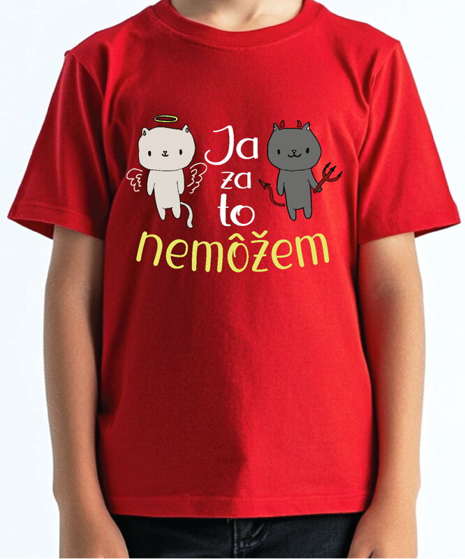 Detské tričko - Ja za to nemôžem Detské tričko - Ja za to nemôžem
