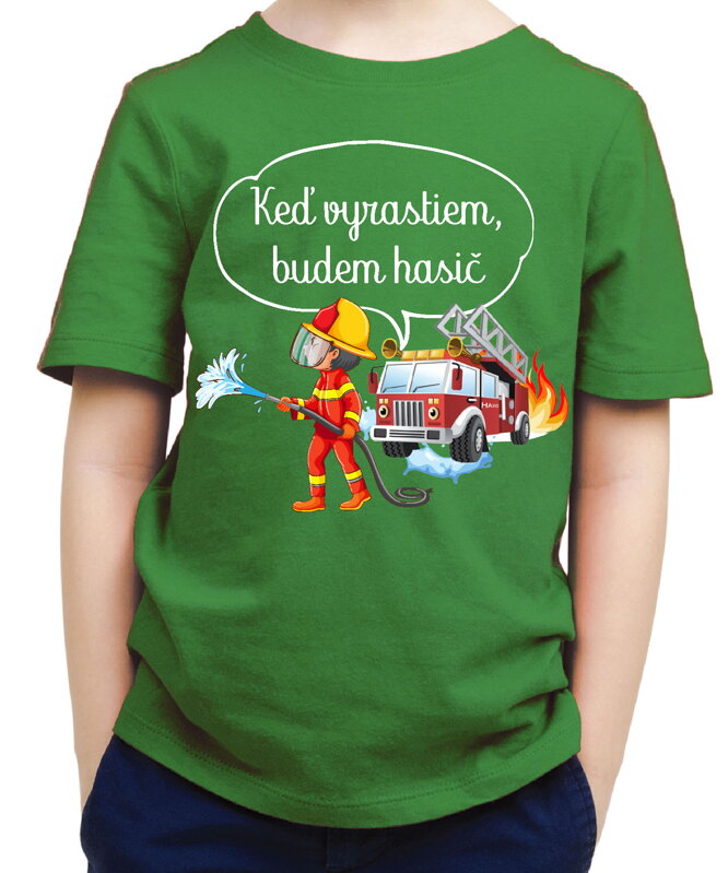 Detské tričko - Keď vyrastiem, budem hasič