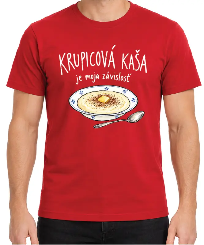 Tričko - Krupicová kaša je moja závislosť