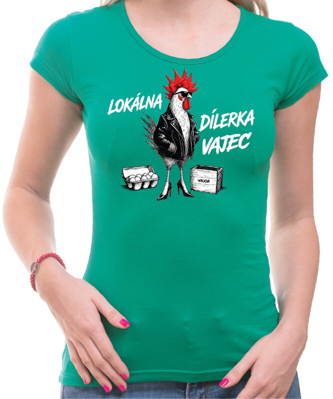 Dámske tričko - Lokálna dílerka vajec