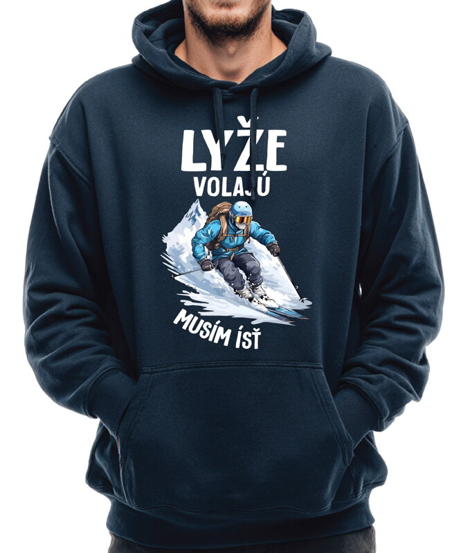 Mikina - Lyže volajú, musím ísť