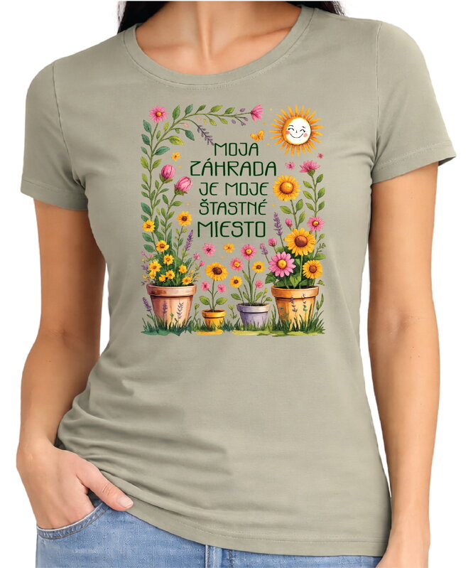Tričko - Moja záhrada je moje šťastné miesto