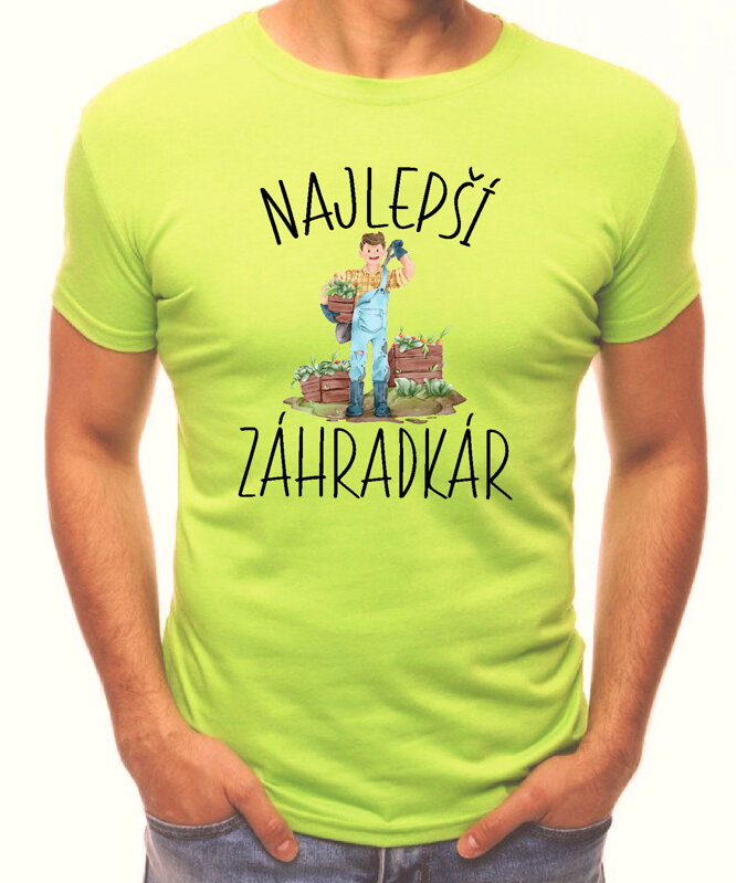 Tričko - Najlepší záhradkár / Najlepšia záhradkárka Tričko - Najlepší záhradkár / Najlepšia záhradkárka