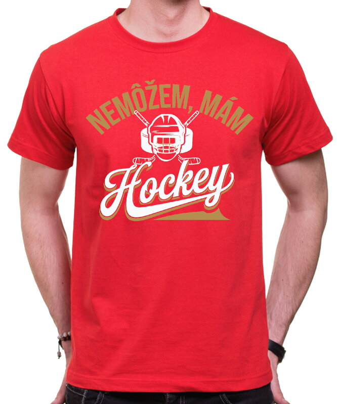 Tričko - Nemôžem, mám hockey Tričko - Nemôžem, mám hockey