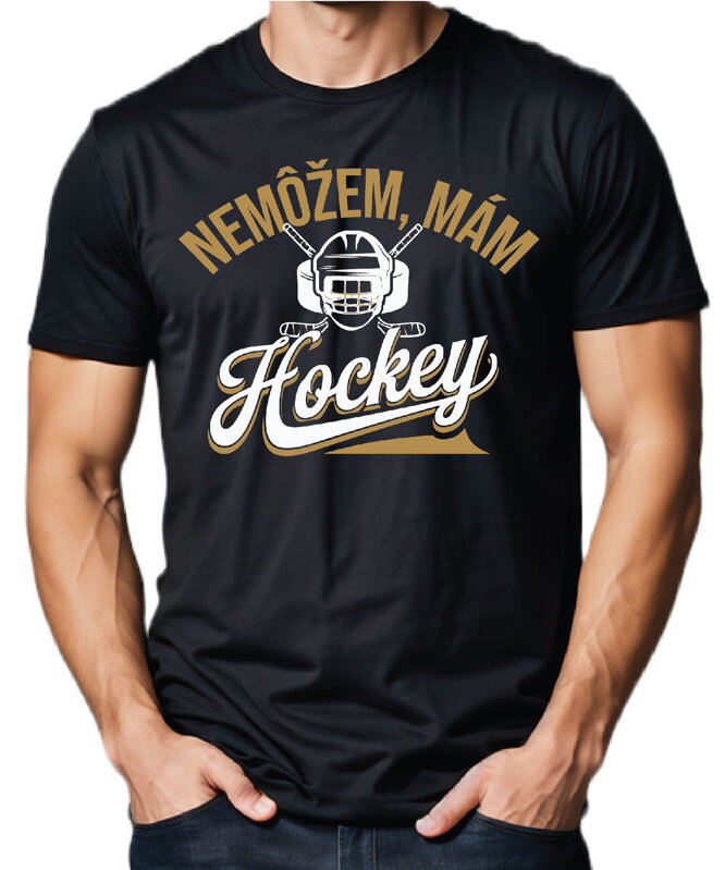 Tričko - Nemôžem, mám hockey