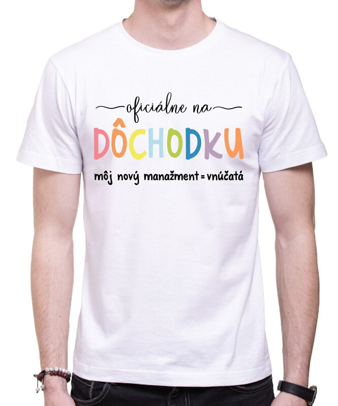 Tričko - Oficiálne na dôchodku Tričko - Oficiálne na dôchodku