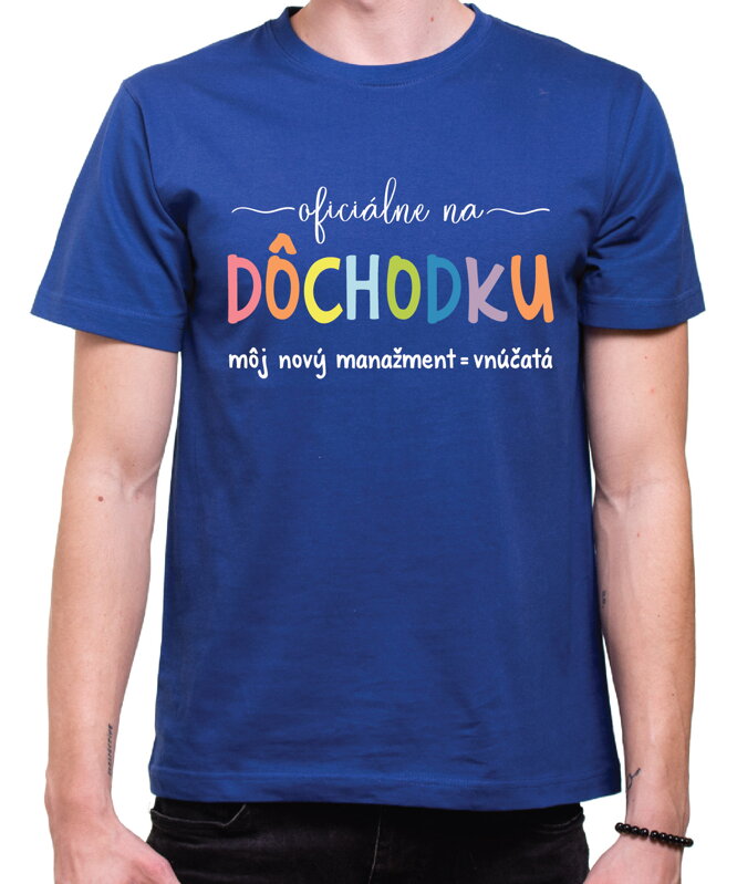 Tričko - Oficiálne na dôchodku Tričko - Oficiálne na dôchodku
