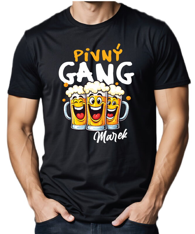 Tričko - Pivný GANG (vlastné meno) Tričko - Pivný GANG (vlastné meno)