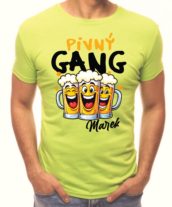 Tričko - Pivný GANG (vlastné meno) Tričko - Pivný GANG (vlastné meno)