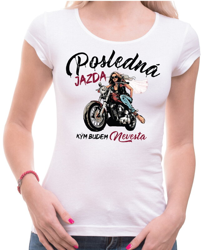 Dámske tričká - Posledná jazda pre nevestu a jej team (cena za 1ks) Dámske tričká - Posledná jazda pre nevestu a jej team (cena za 1ks)