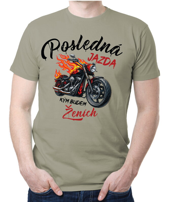 Pánske tričká - Posledná jazda pre ženícha a jeho team (cena za 1ks)