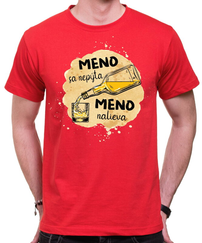 Tričko - (vl.meno) sa nepýta, (Meno) nalieva