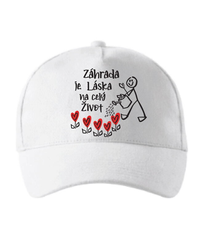 Šiltovka s potlačou - Záhrada je láska na celý život