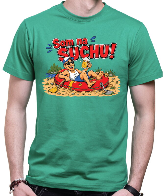 Pánske vodácke tričko – Som na suchu!