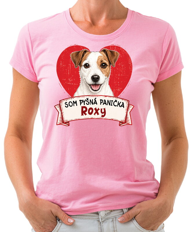 Tričko pre psíčkarky - Som pyšná panička - Jack Russell teriér