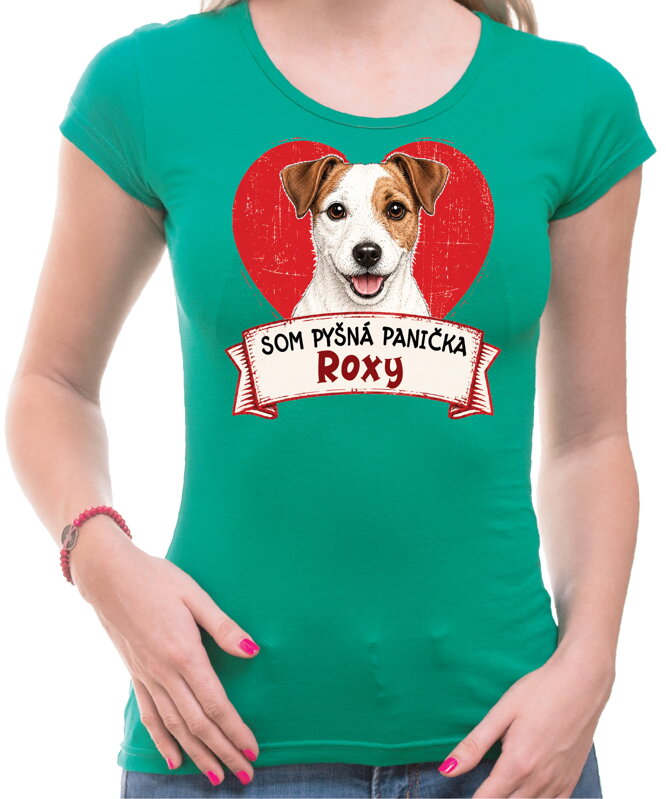 Tričko pre psíčkarky - Som pyšná panička - Jack Russell teriér