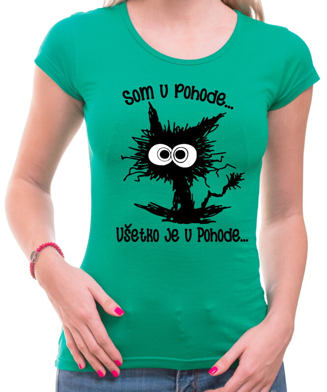 Vtipné tričko - Som v pohode