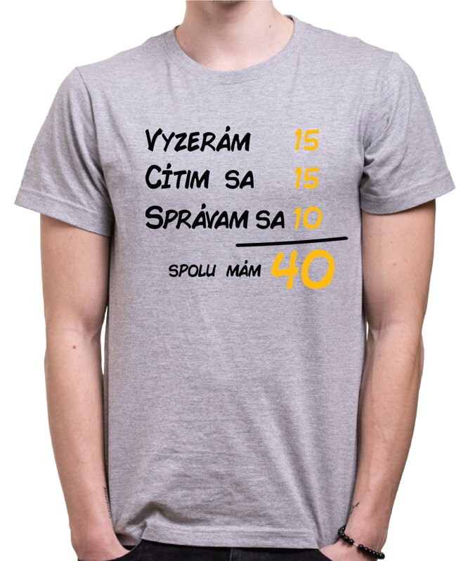 Narodeninové tričko - Spolu mám 40 Narodeninové tričko - Spolu mám 40