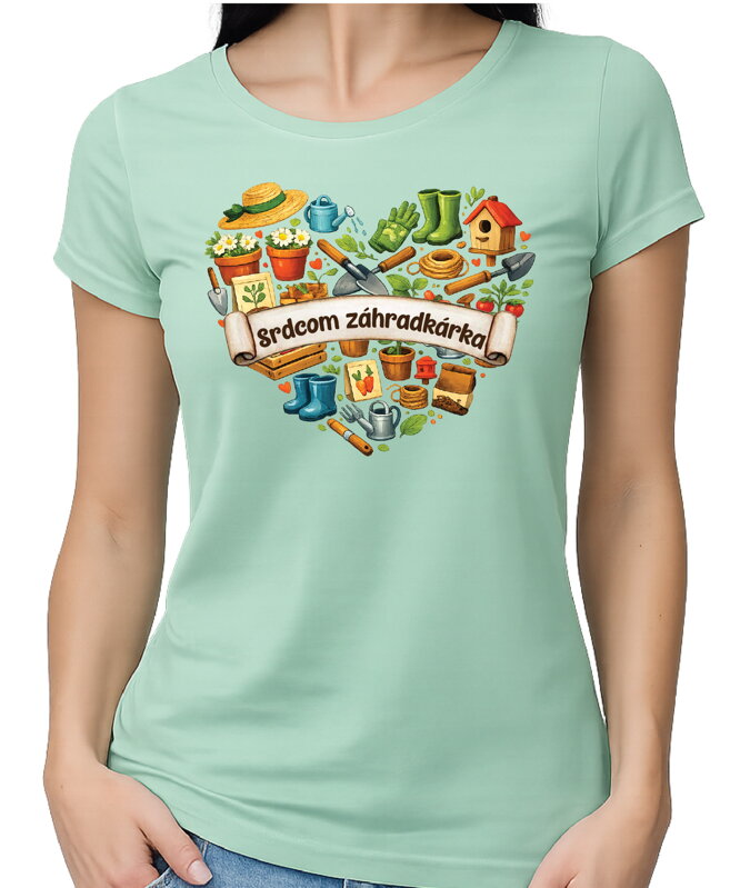 Tričko - Srdcom záhradkárka