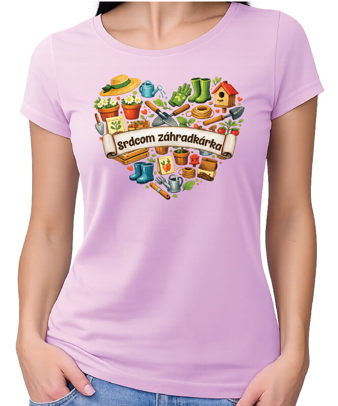 Tričko - Srdcom záhradkárka