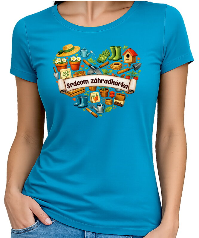 Tričko - Srdcom záhradkárka