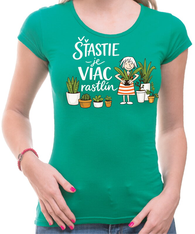 Tričko - Šťastie je viac rastlín