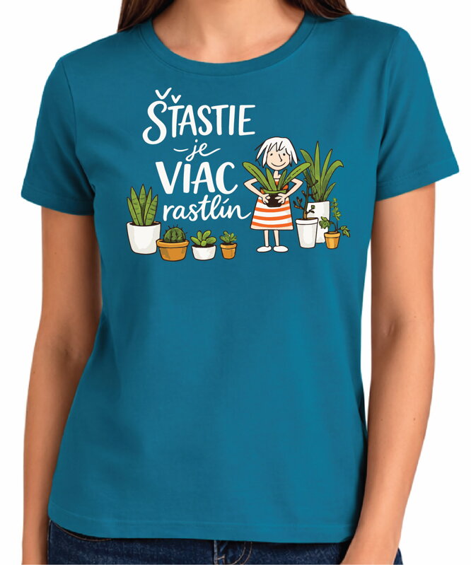 Tričko - Šťastie je viac rastlín