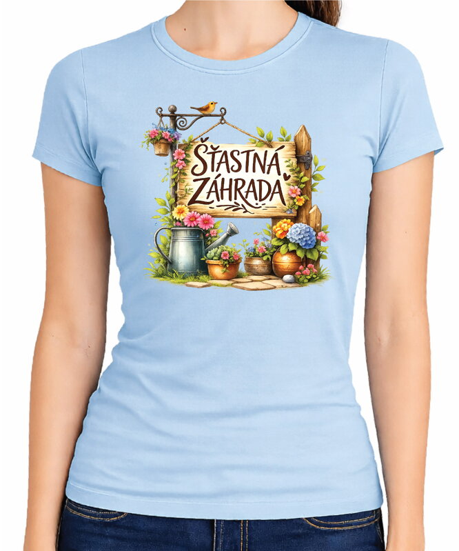 Tričko - Šťastná záhrada