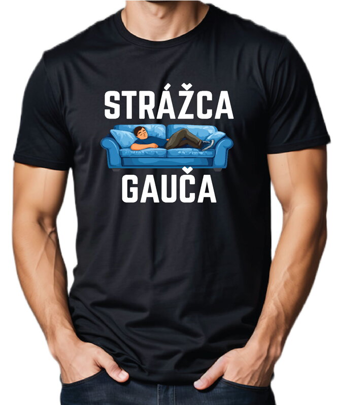Pánske tričko - Strážca gauča Pánske tričko - Strážca gauča