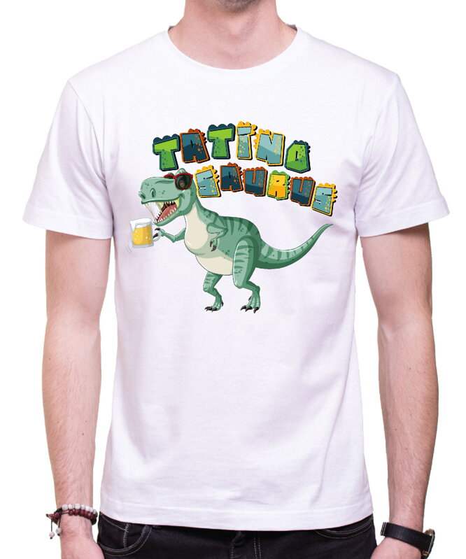 Pánske tričko -TATINOSAURUS Pánske tričko -TATINOSAURUS