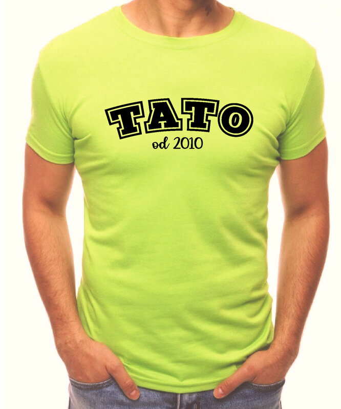 Pánske tričko - TATO od (vlastný rok)