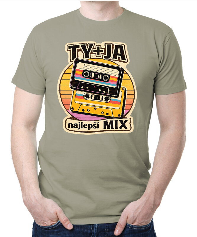 Tričko - TY + JA najlepší MIX