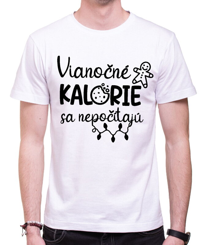 Vianočné tričko - Vianočné kalórie Vianočné tričko - Vianočné kalórie