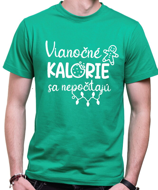 Vianočné tričko - Vianočné kalórie Vianočné tričko - Vianočné kalórie